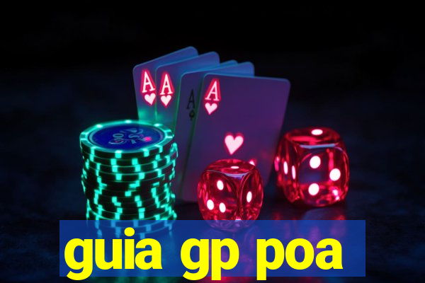 guia gp poa